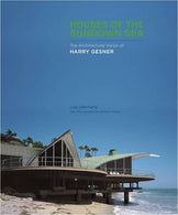 Houses of the Sundown Sea: The Architectural Vision of Harry Gesner