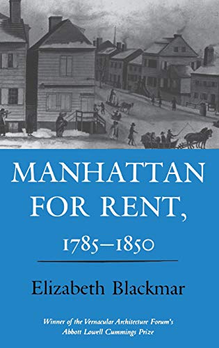 Manhattan for Rent. 1785–1850