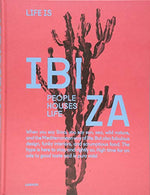 Life is Ibiza: People Houses Life