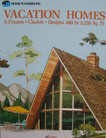 Vacation homes: A-frames. chalets. designs 480 to 3.238 sq. ft