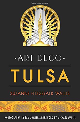 Art Deco Tulsa (Landmarks)