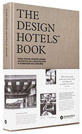 The Design Hotels™ Book: Edition 2016