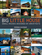 BIG little house: Small Houses Designed by Architects