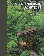 Cutler Anderson Architects: The Houses