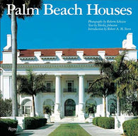 Palm Beach Houses (Rizzoli Classics)